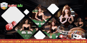 Cách Chơi Tiến Lên Miền Nam_ Đánh Bài Chuẩn, Nhận Thưởng Lớn