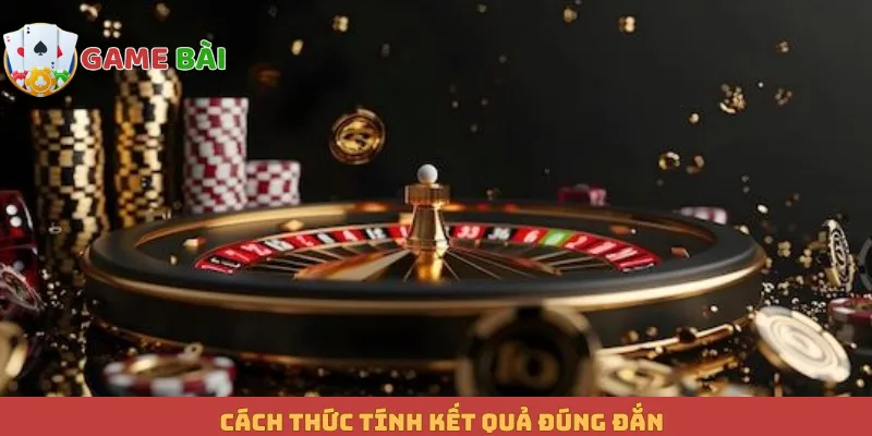 Cách thức tính kết quả đúng đắn