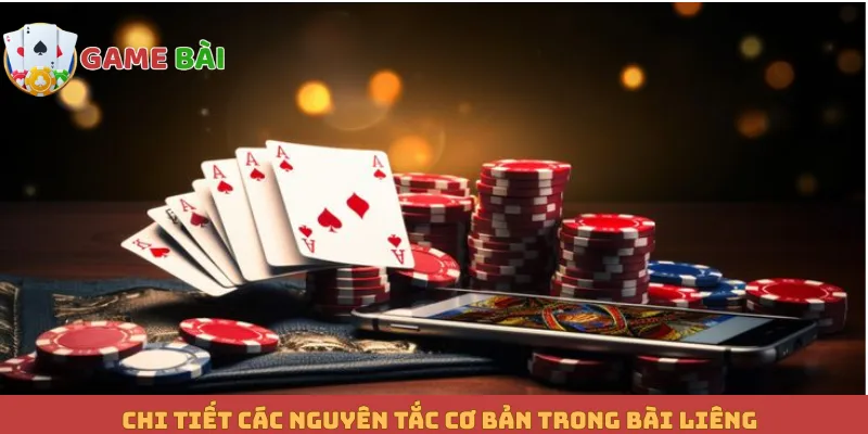 Chi tiết các nguyên tắc cơ bản trong bài Liêng