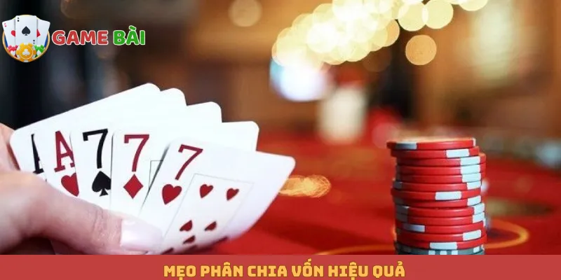Mẹo phân chia vốn hiệu quả