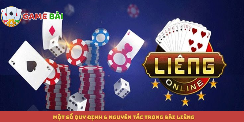 Một số quy định & nguyên tắc trong bài Liêng